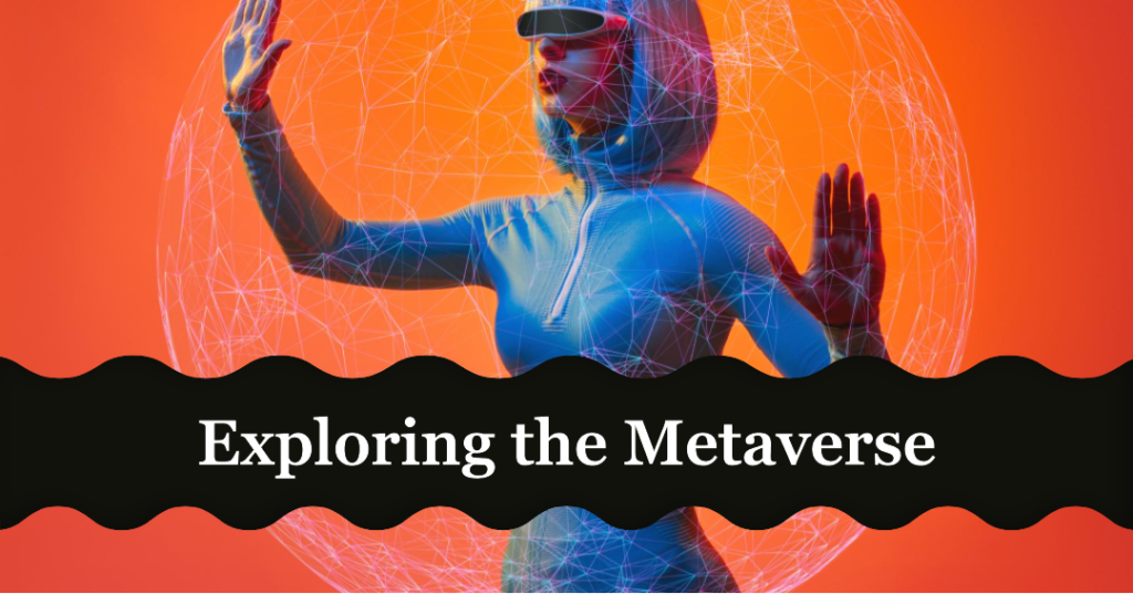 Exploring Metaverse Web 3.0